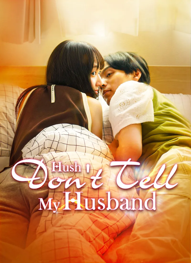 Hush, Don't Tell My Husband cover