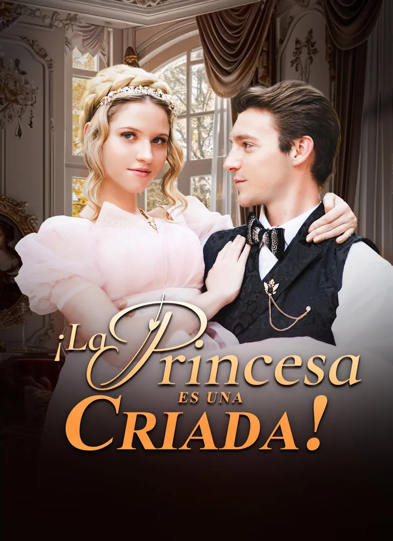 Portada de ¡La Princesa Es Una Criada!