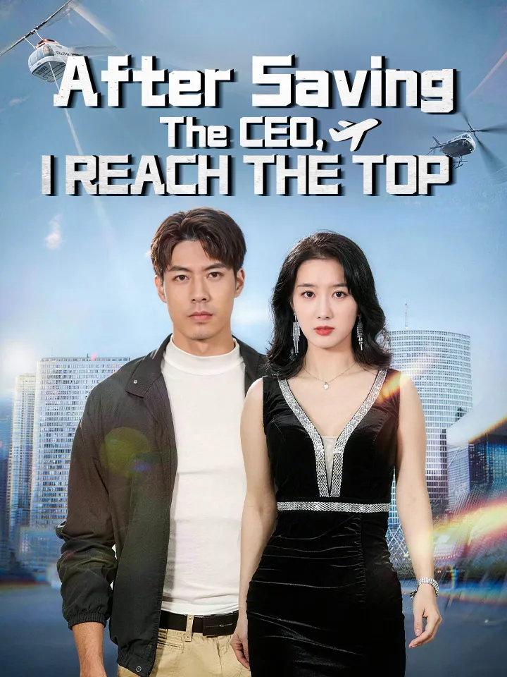 After Saving The CEO, I Reach The Top cover