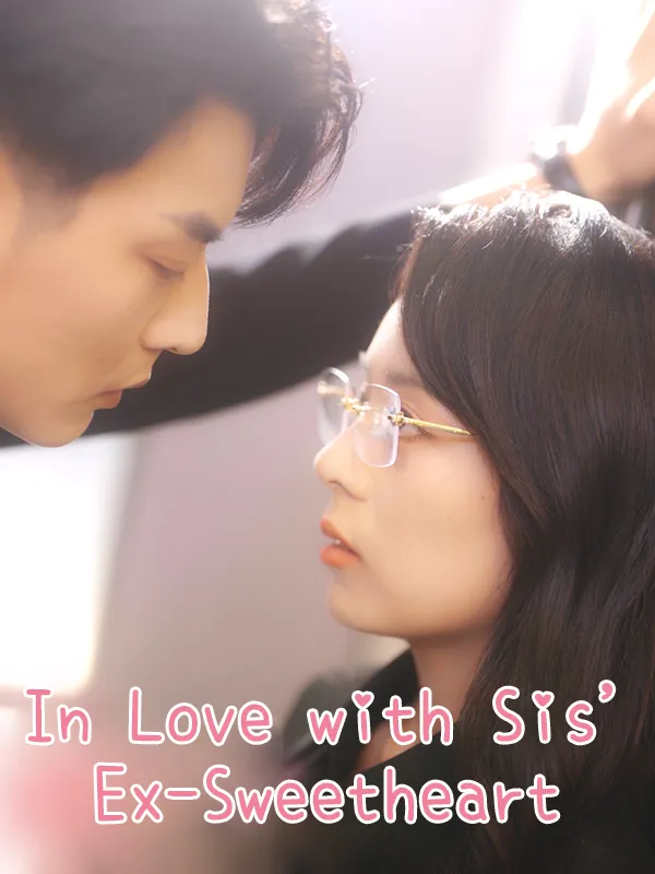 In Love with Sis' Ex-Sweetheart cover