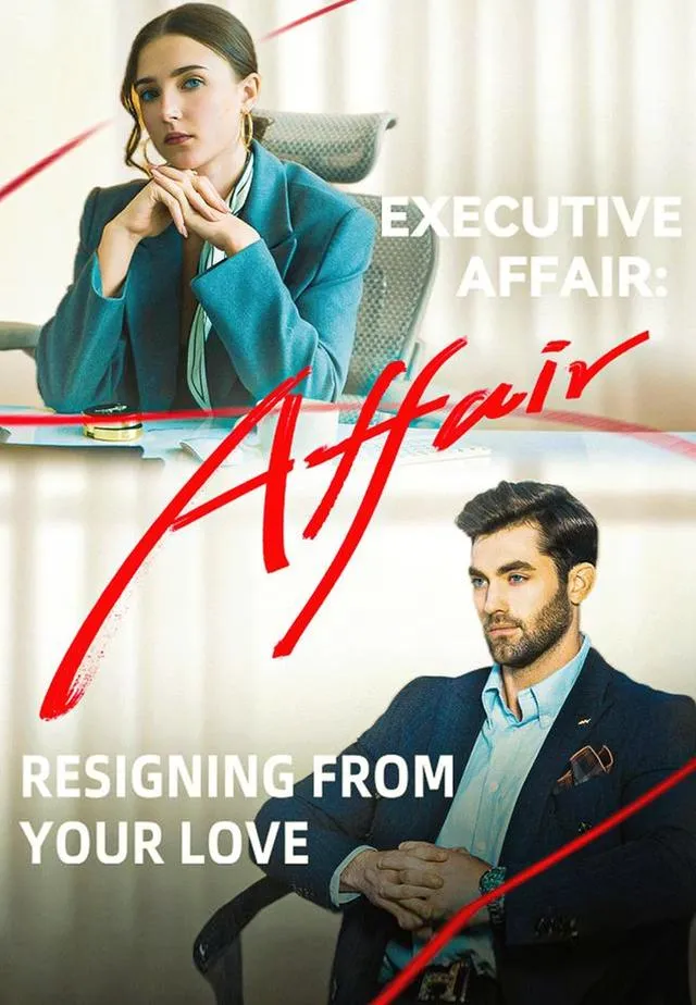 Executive Affair：Resigning from your love cover