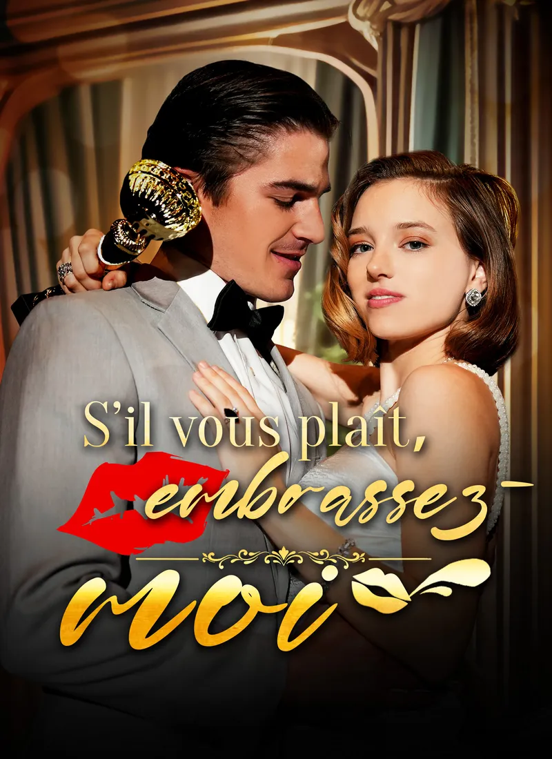 Couverture de S’il vous plaît, embrassez-moi