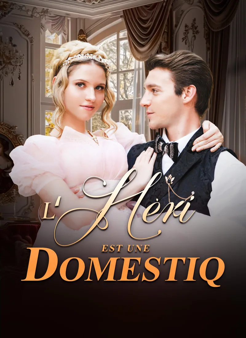 Couverture de L'Héritière est une Domestique!