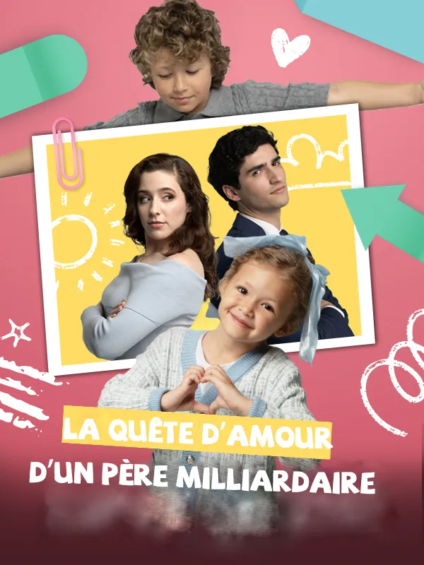 Couverture de La quête d'amour d'un père milliardaire