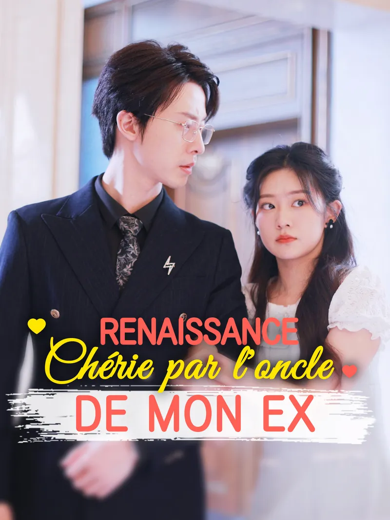 Couverture de Renaissance : Chérie par l'oncle de mon ex