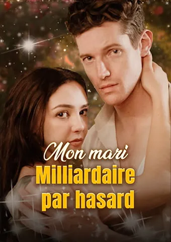 Couverture de Mon mari milliardaire par hasard