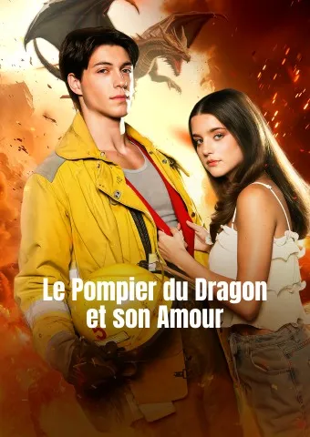Couverture de Le Pompier du Dragon et son Amour