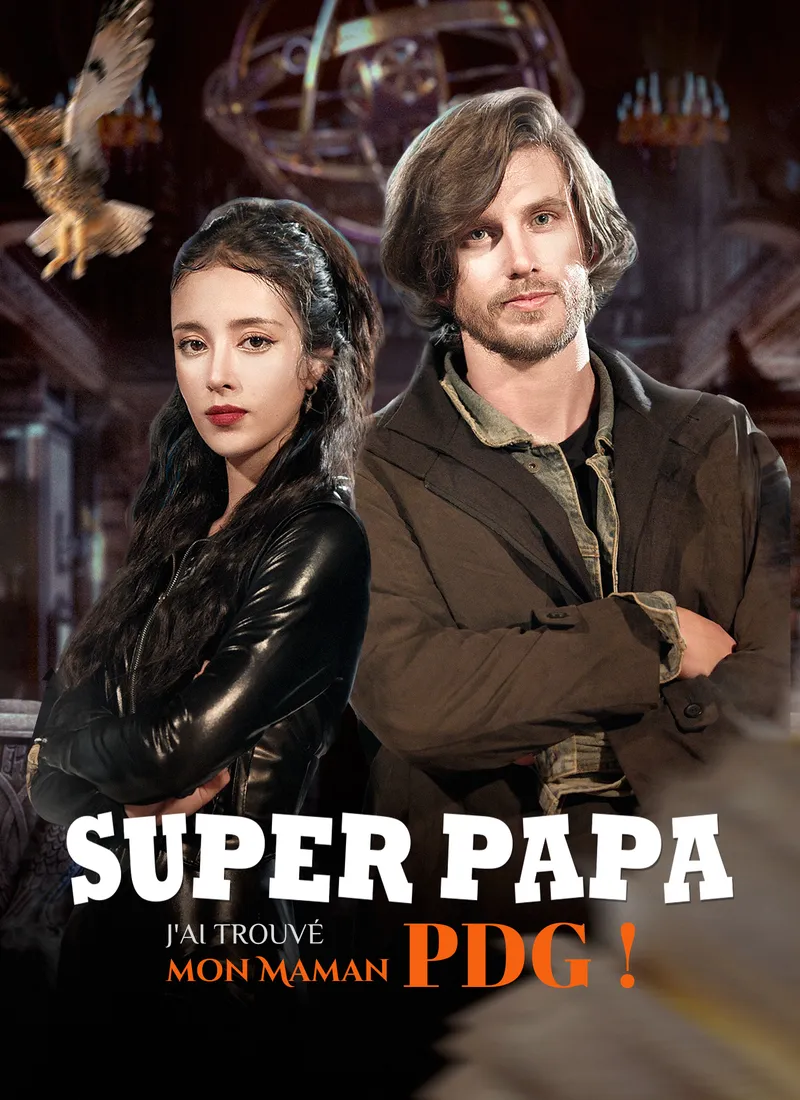 Couverture de Super Papa, j'ai trouvé mon Maman PDG !