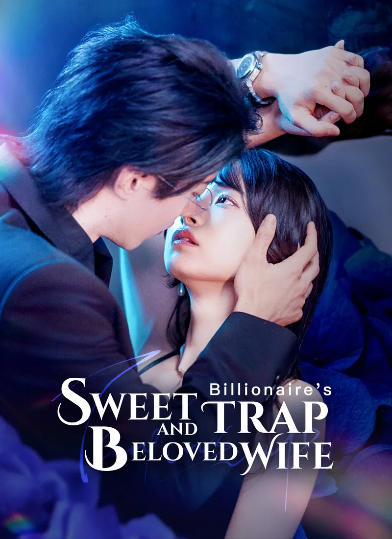 Billionaire's Sweet Trap and Beloved Wife cover