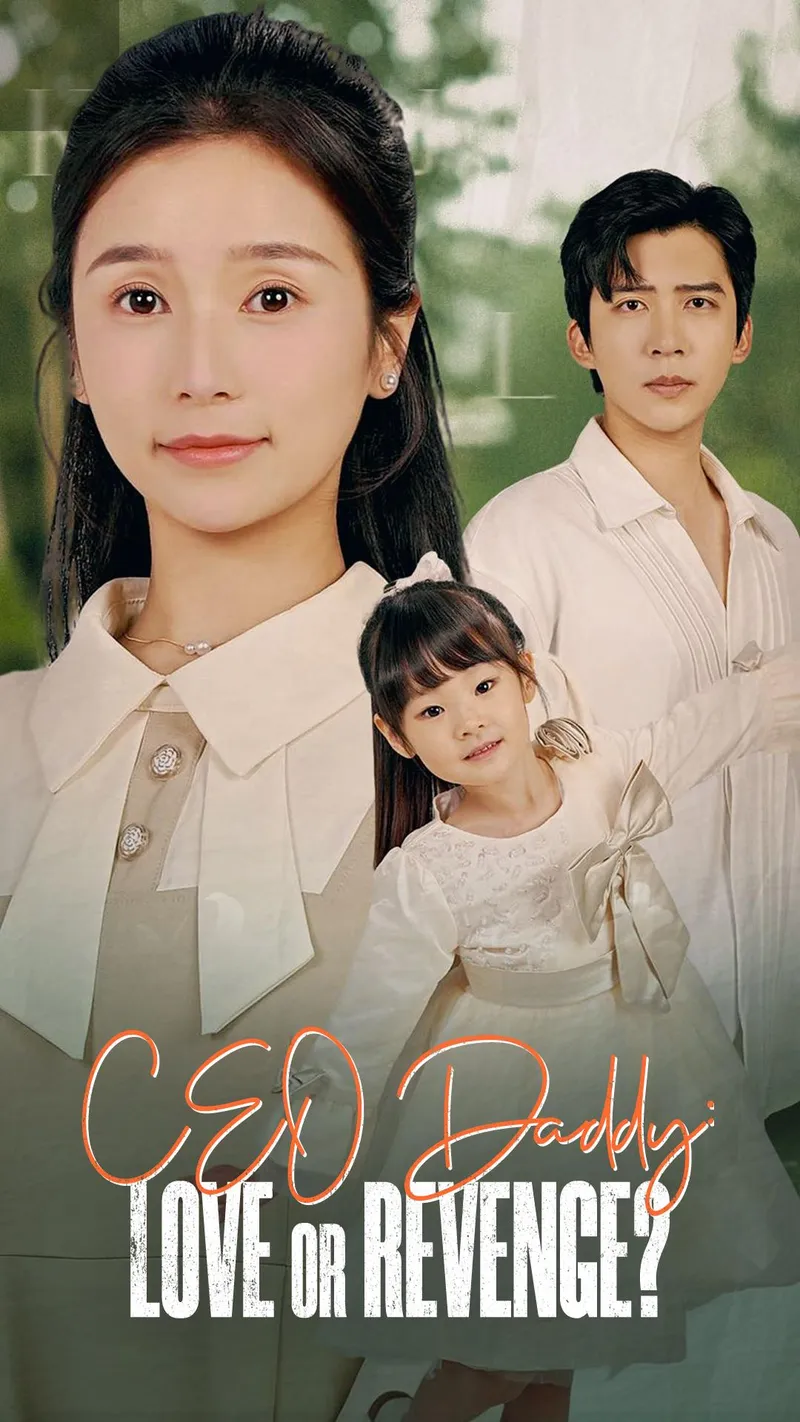CEO Daddy: Love or Revenge? cover