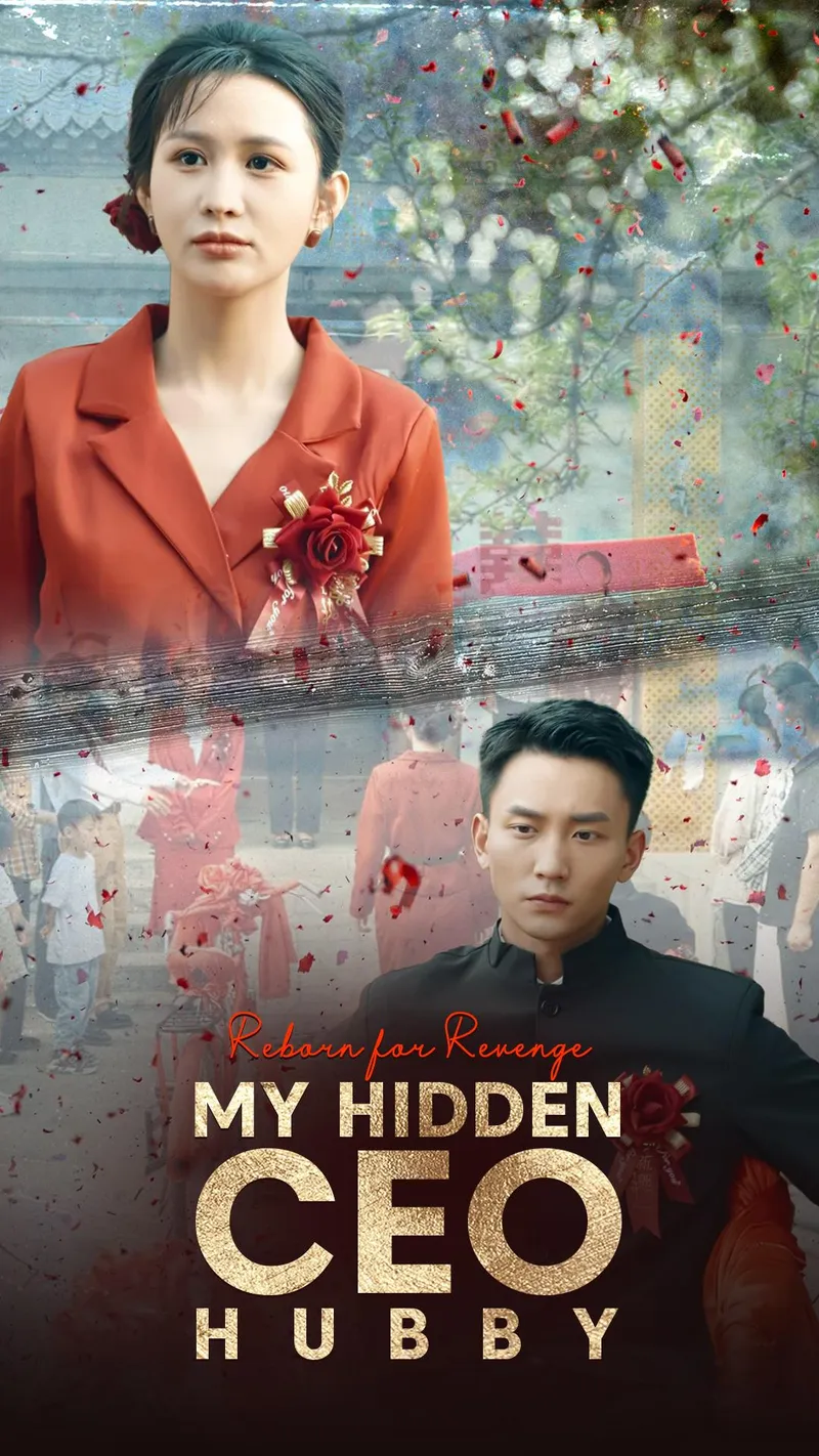 Reborn for Revenge: My Hidden CEO Hubby cover