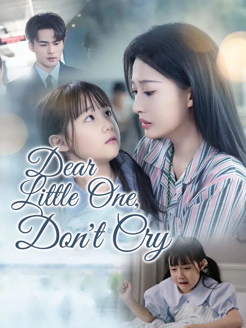 Dear Little One, Don't Cry cover