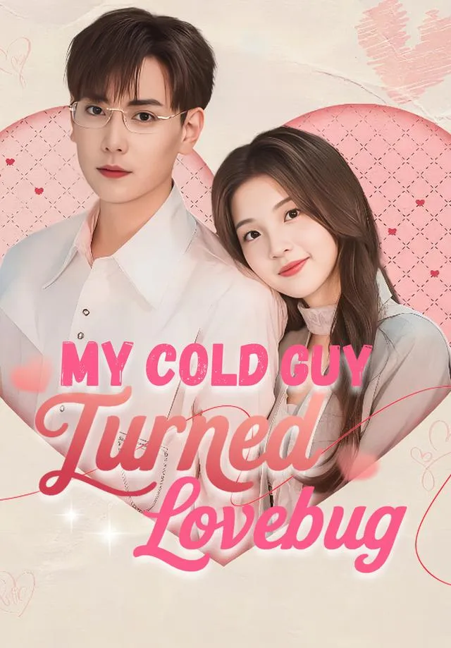 My Cold Guy Turned Lovebug cover