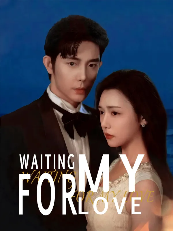 Waiting for My Love cover