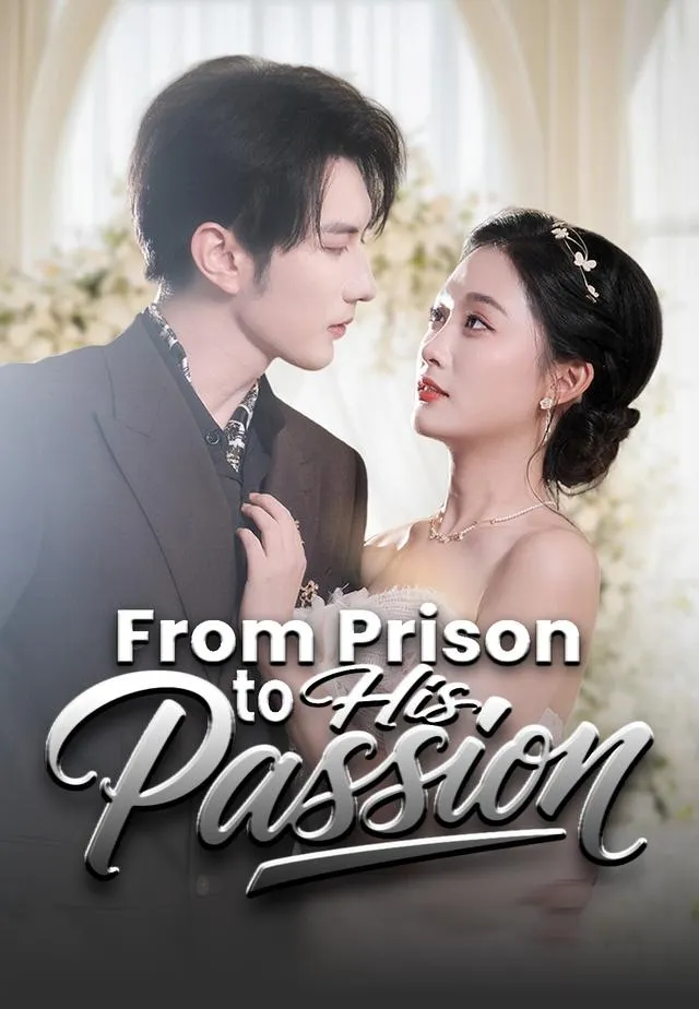 From Prison to His Passion cover