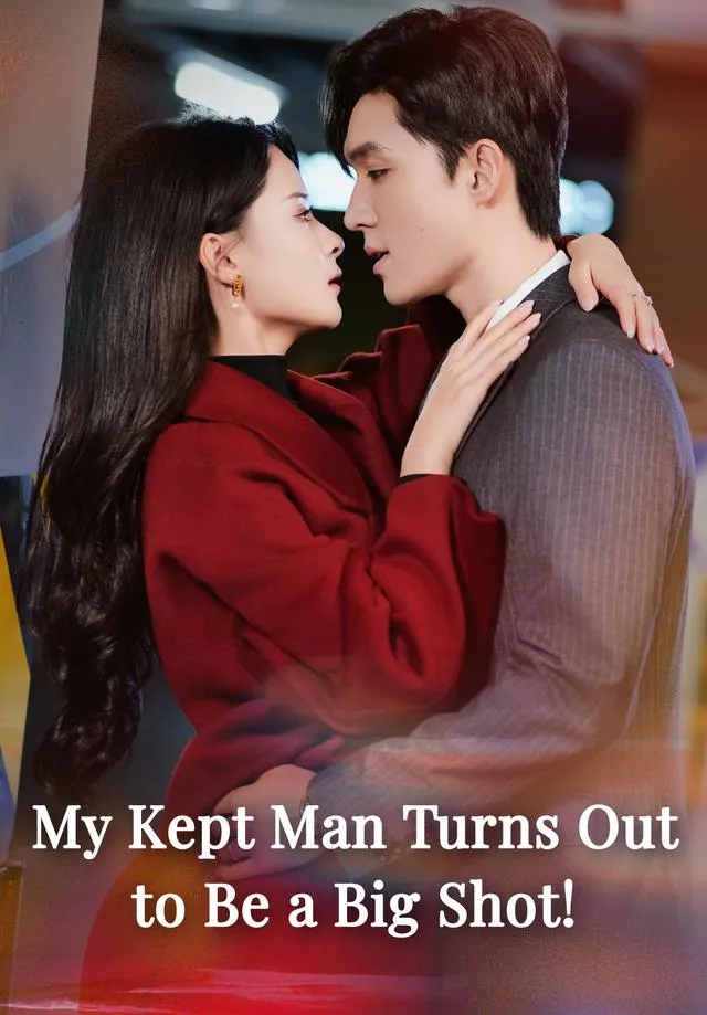 My Kept Man Turns Out to Be a Big Shot! cover