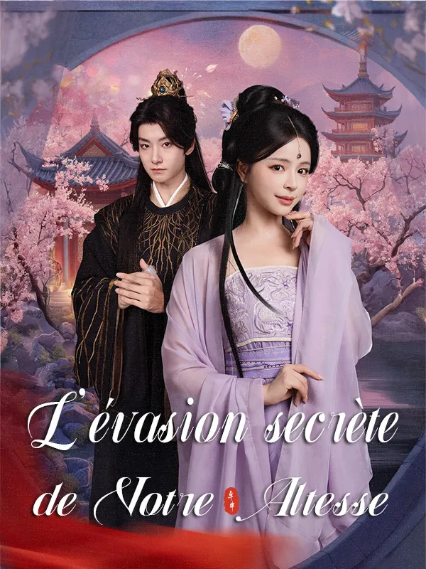 Couverture de L'évasion secrète de Votre Altesse