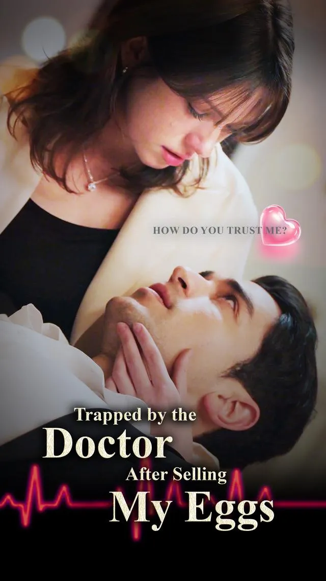 Trapped by the Doctor After Selling My Eggs cover