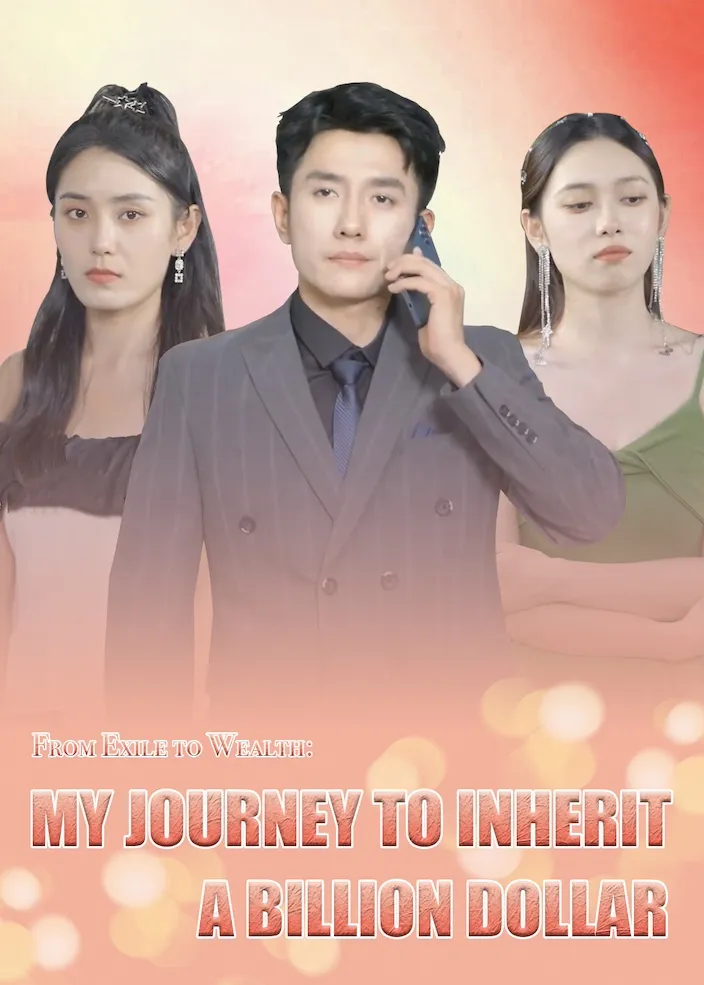 From Exile to Wealth: My Journey to Inherit a Billion Dollar cover