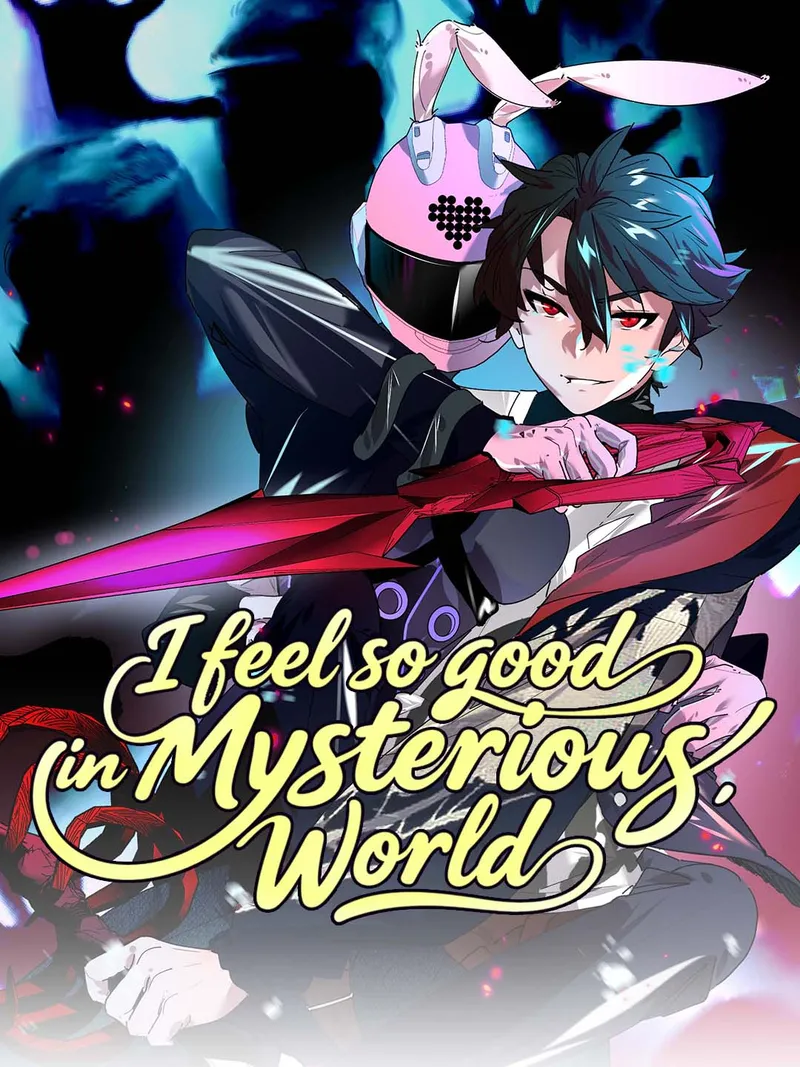 I Feel So Good in Mysterious World cover