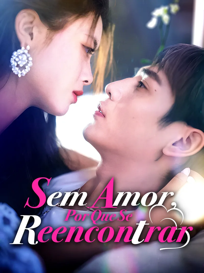 Capa de Sem Amor, Por Que Se Reencontrar