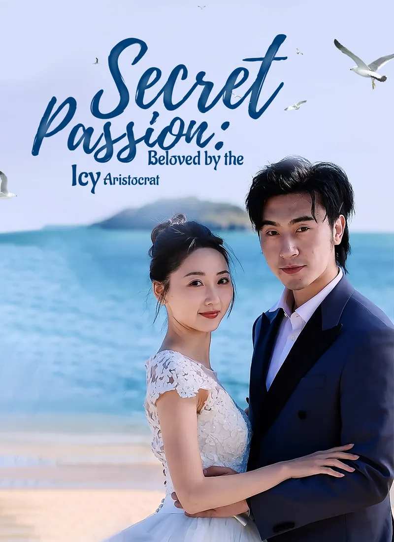 [Dubbed] Secret Passion: Beloved by the Icy Aristocrat cover