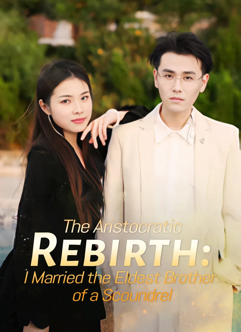 [Dubbed] The Aristocratic Rebirth: I Married the Eldest Brother of a Scoundrel cover