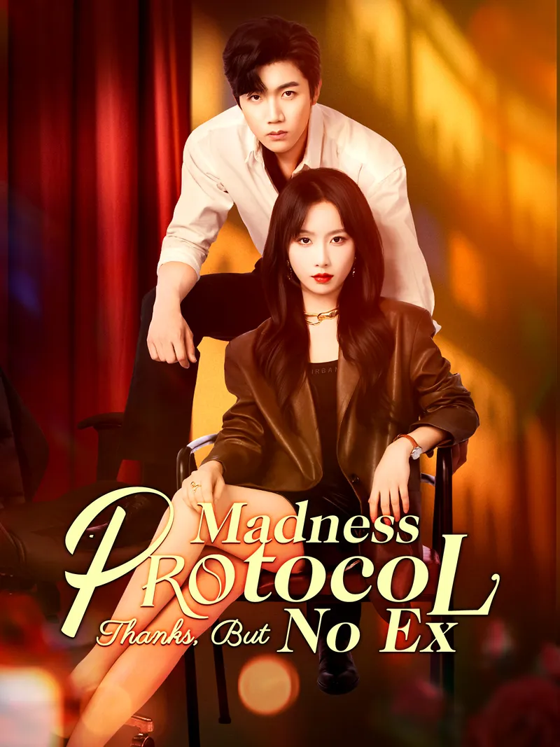 Madness Protocol: Thanks, But No Ex cover