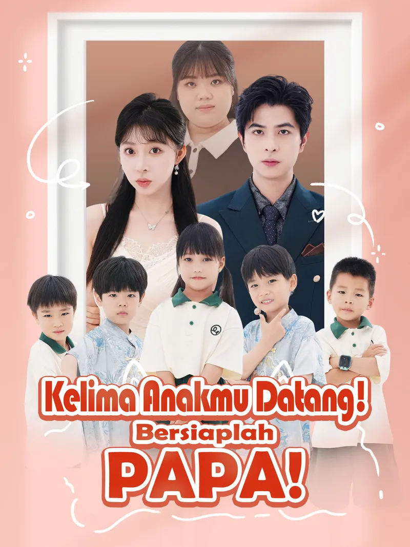 Sampul Kelima Anakmu Datang! Bersiaplah, Papa!