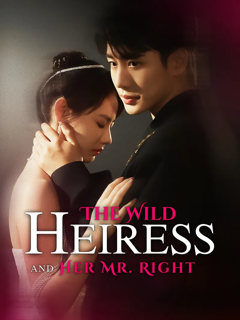The Wild Heiress and Her Mr. Right cover