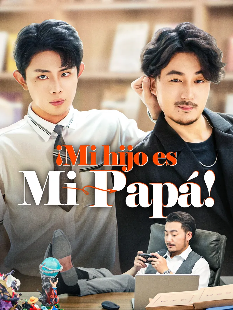 Portada de ¡Mi hijo es mi papá!