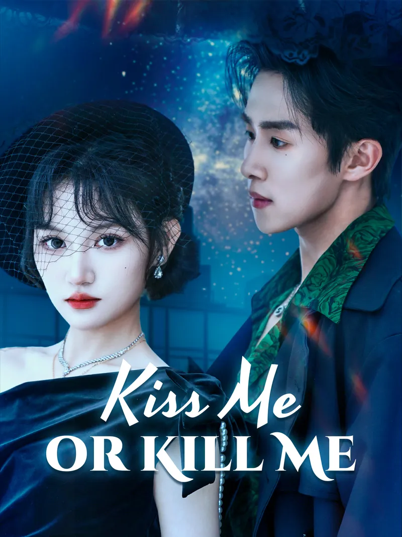Kiss Me or Kill Me cover
