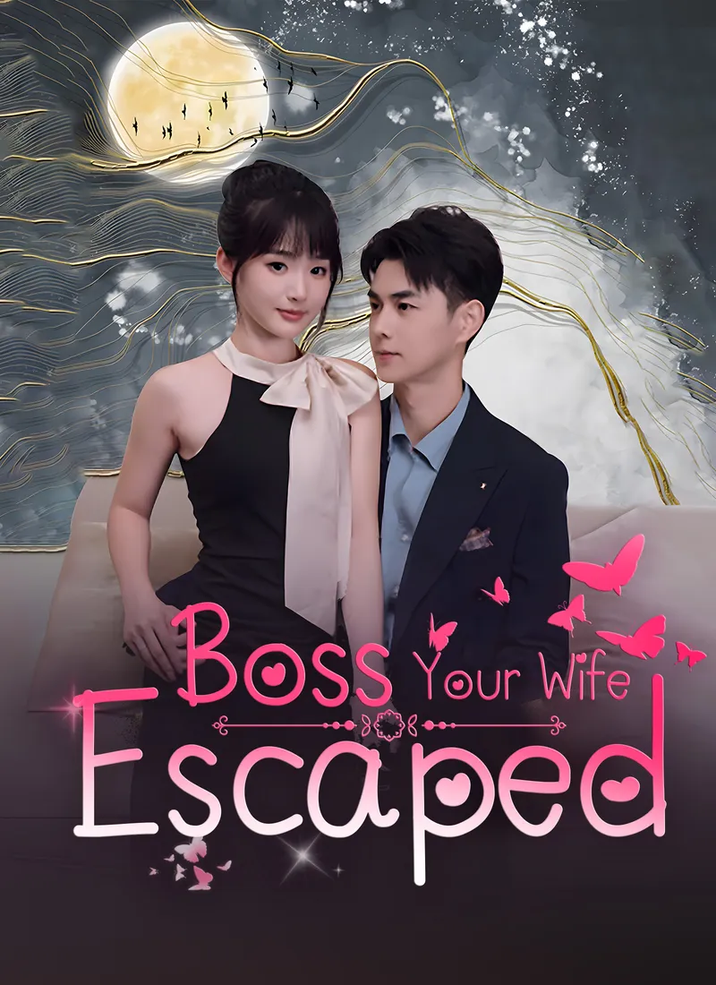 Boss, Your Wife Escaped cover