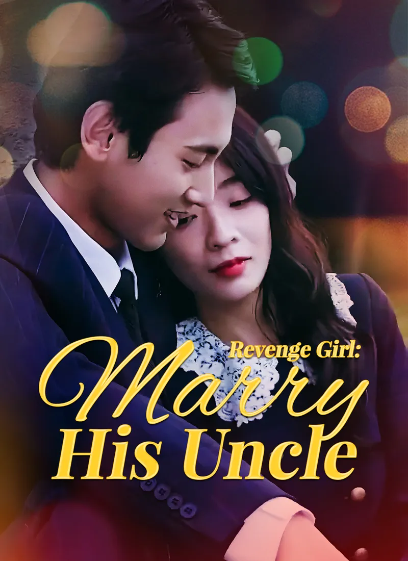 Revenge Girl: Marry His Uncle cover