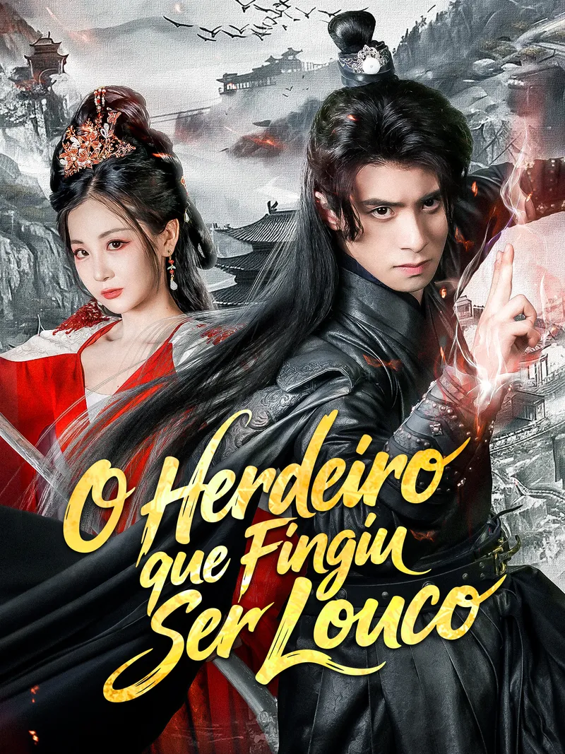 Capa de O Herdeiro que Fingiu Ser Louco