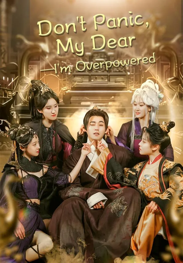 Don't Panic, My Dear—I'm Overpowered cover