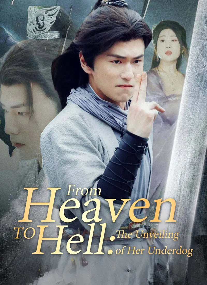 From Heaven to Hell: The Unveiling of Her Underdog cover