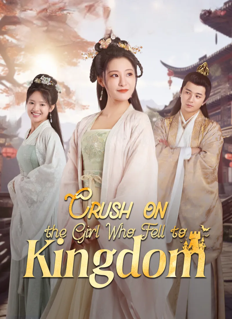 Crush on the Girl Who Fell to Kingdom cover