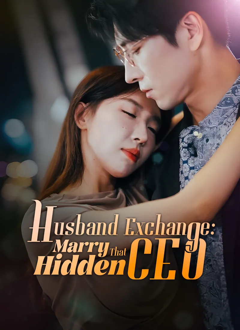 Husband Exchange: Marry That Hidden CEO cover