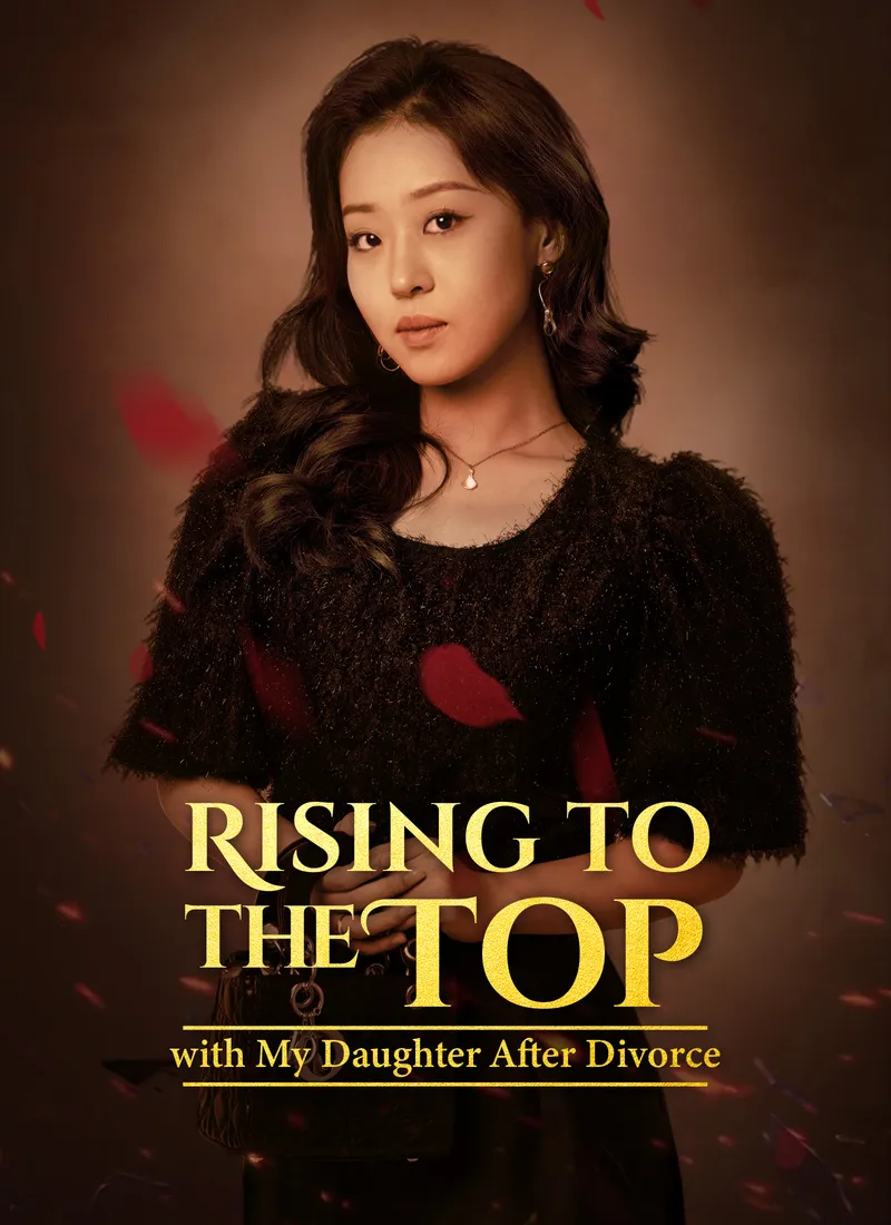 Rising to the Top with My Daughter After Divorce cover