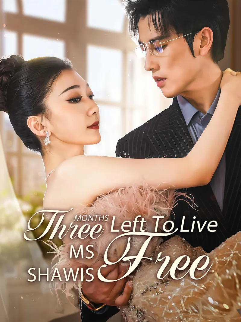 Three Months Left To Live Ms Shawis Free cover