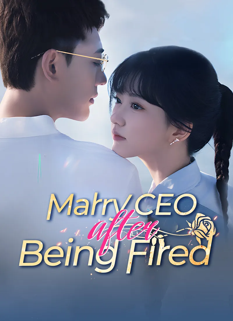 Marry CEO after Being Fired cover