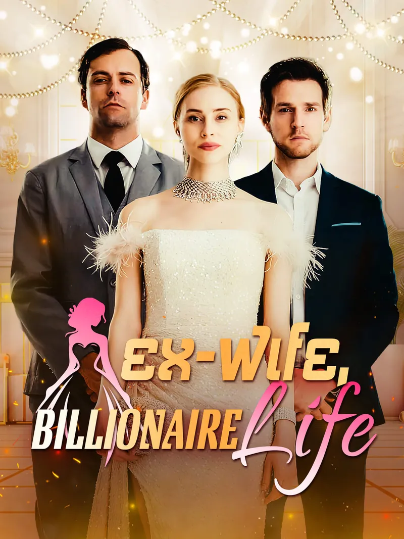 Ex-Wife, Billionaire Life cover