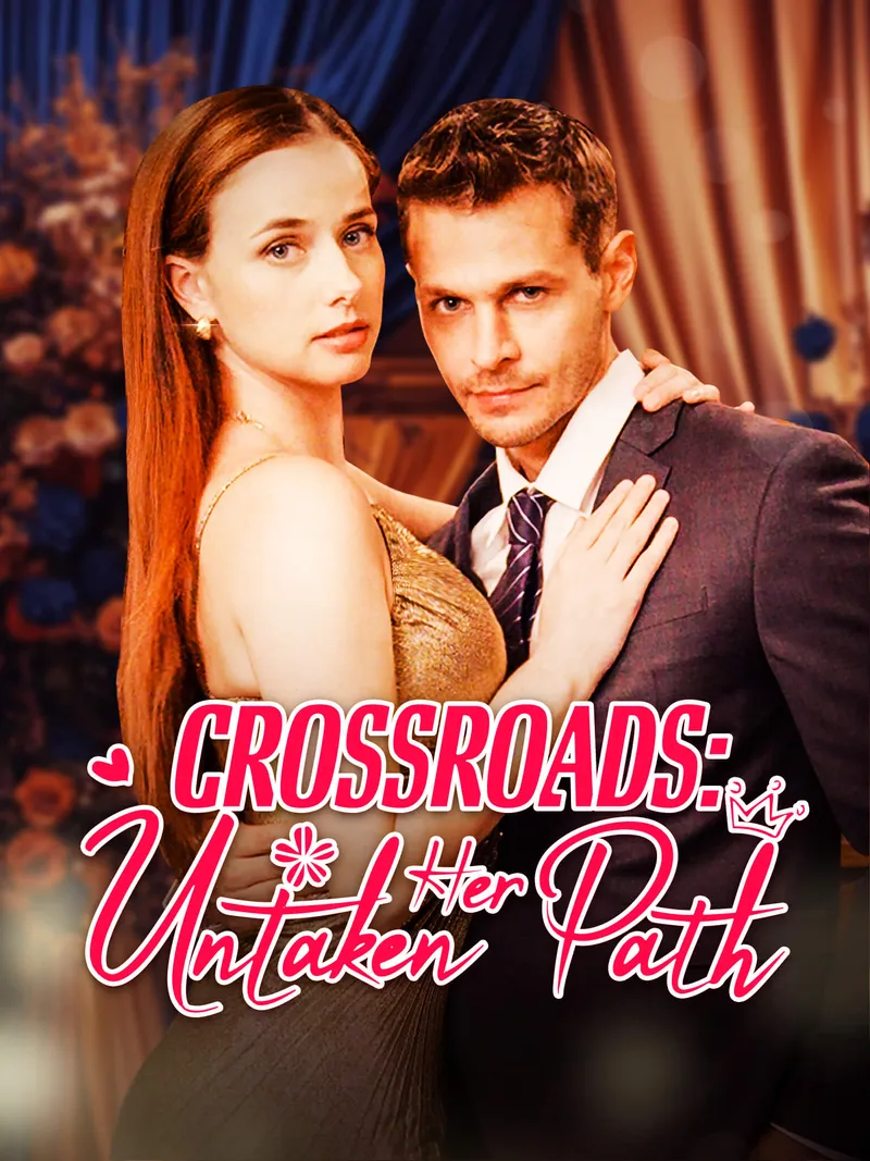 Crossroads: Her Untaken Path cover