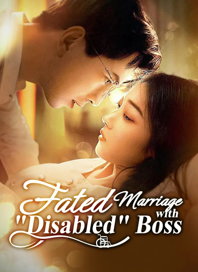 Fated Marriage with "Disabled" Boss cover