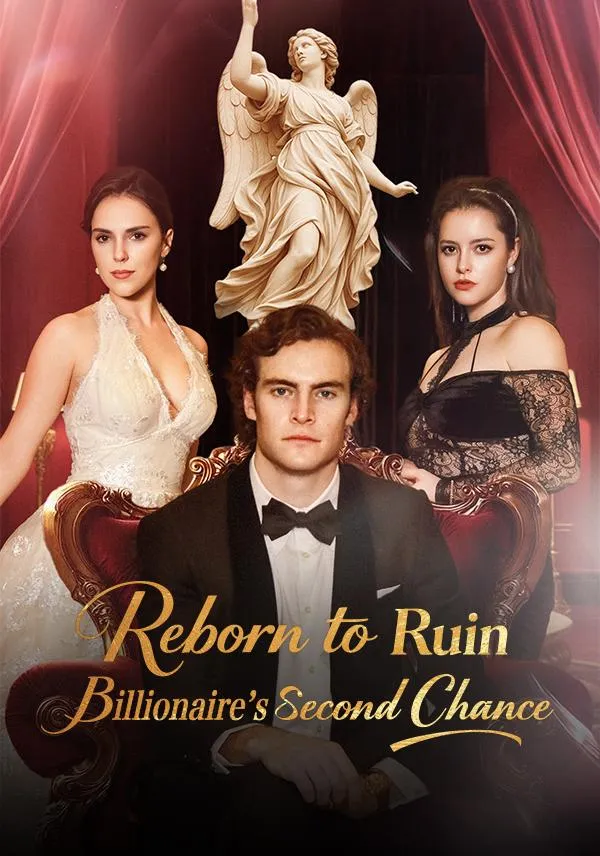 Reborn to Ruin：Billionaire's Second Chance cover
