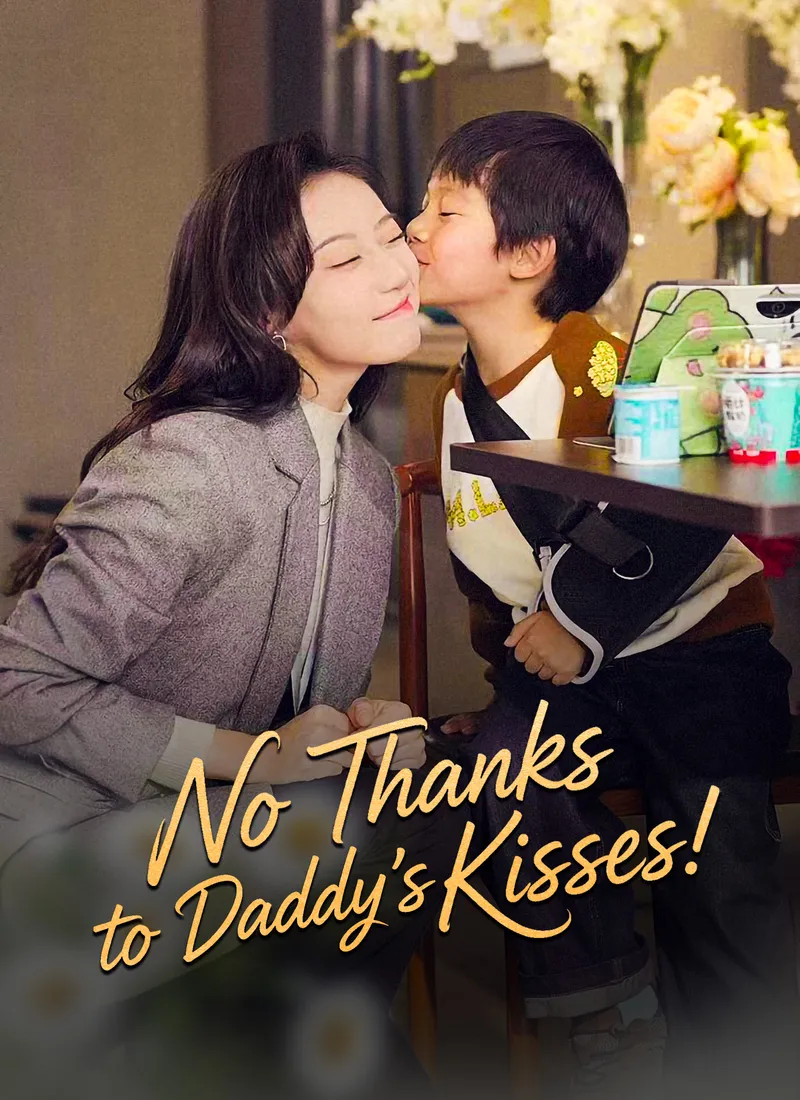 No Thanks to Daddy's Kisses! cover