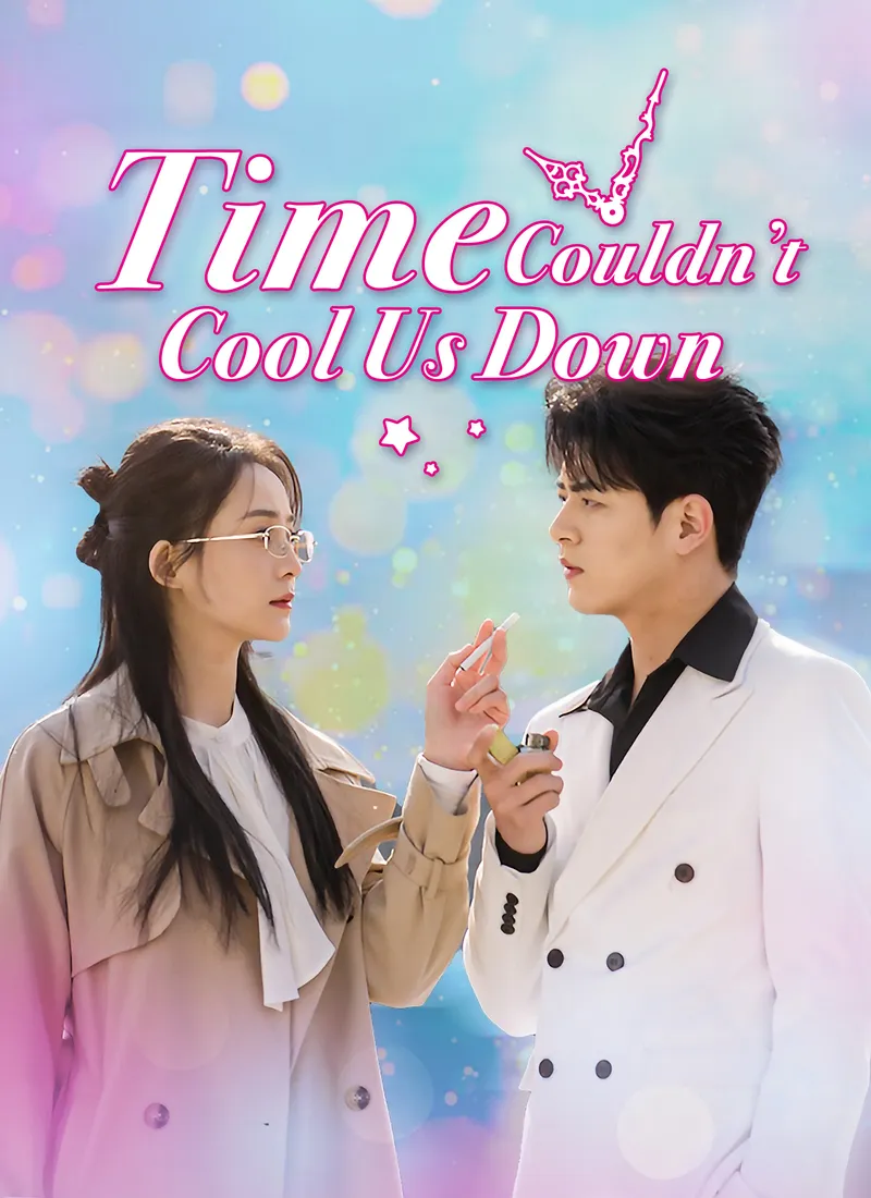Time Couldn’t Cool Us Down cover