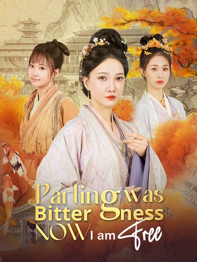 Parting Was Bitterness, Now I Am Free cover