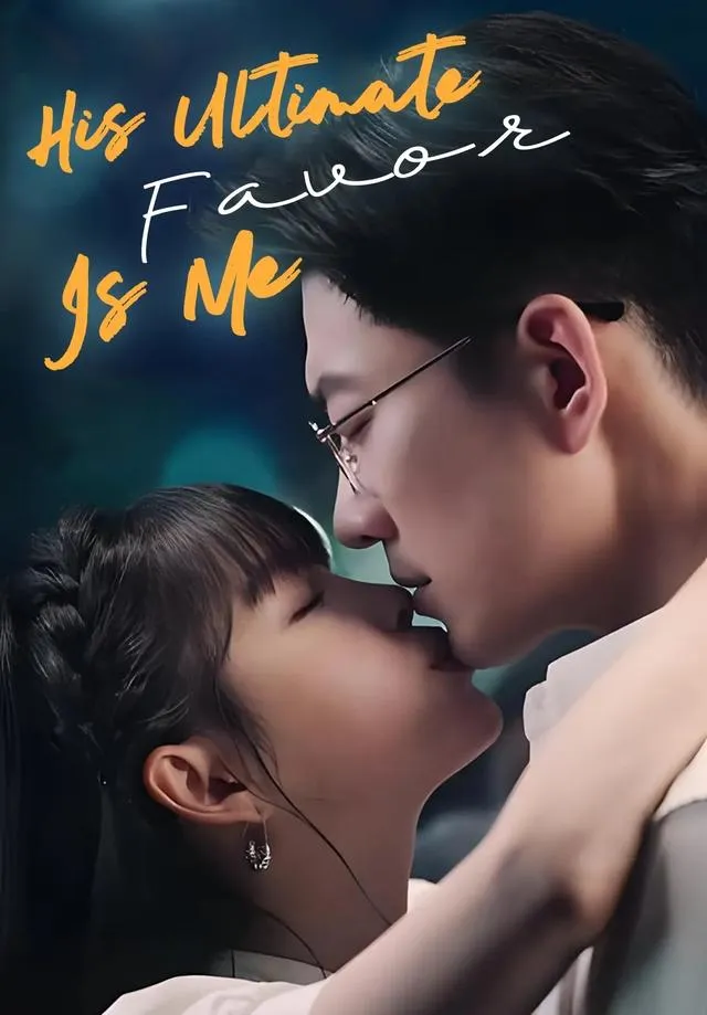 (Dubbed)His Ultimate Favor Is Me cover